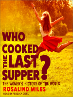 Who Cooked the Last Supper? by Miles, Rosalind